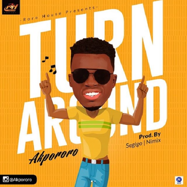 Akpororo Turn Around