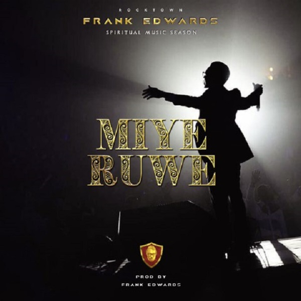 Frank Edwards Miye Ruwe