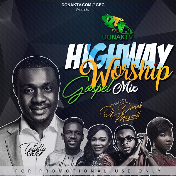 DJ Donak - Highway Worship (Gospel Mix)