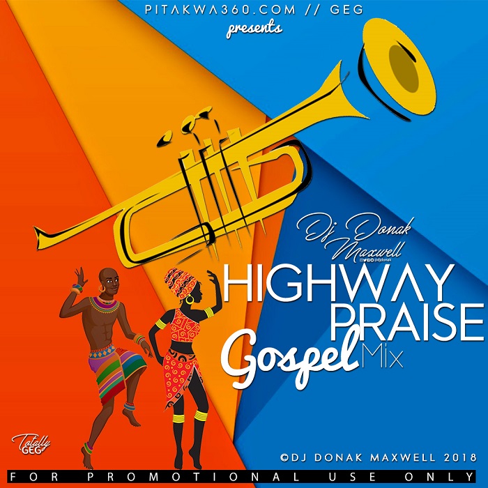 DJ Donak – Highway Praise (Gospel Mix)