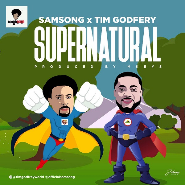 Samsong ft Tim Godfrey