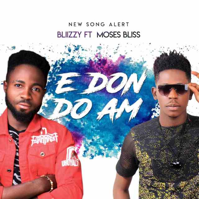 Blizzy E Don Do Am