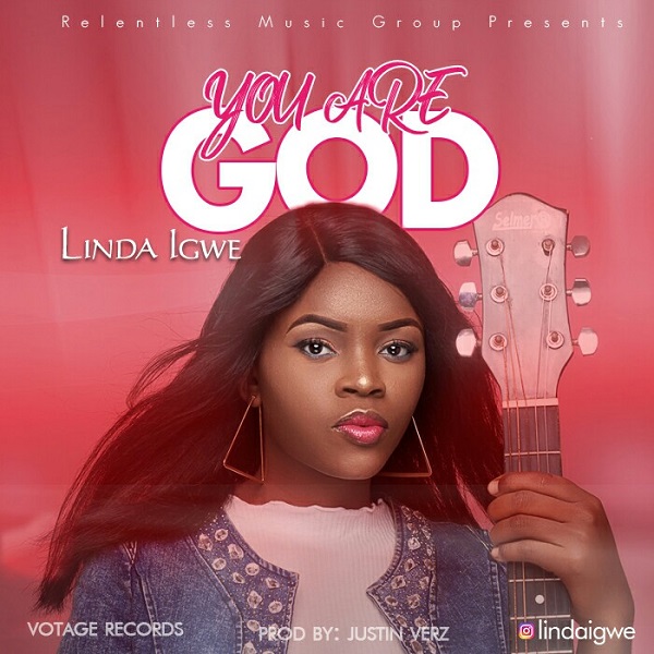 Linda Igwe You Are God