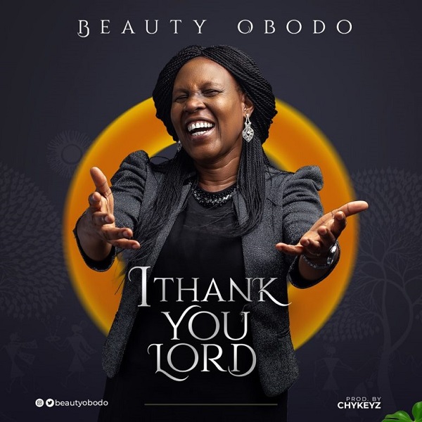 Beauty Obodo Thank You Lord