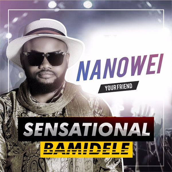Sensational Bamidele Nanowei