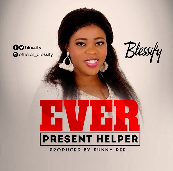 Blessify Ever Present Helper