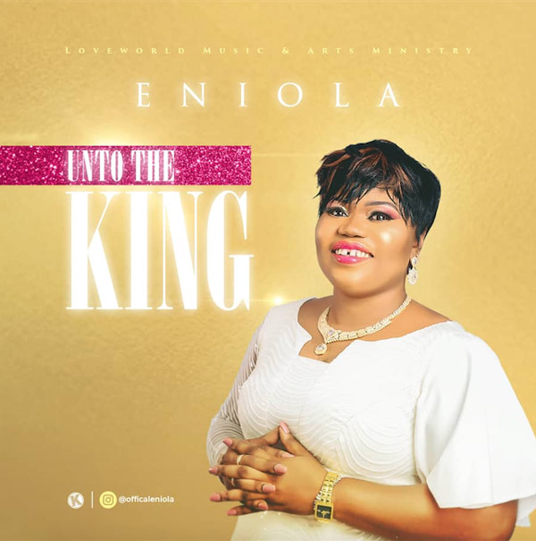Eniola Unto The King