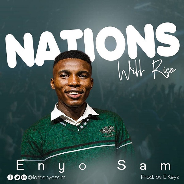 Enyo Sam Nations Will Rise
