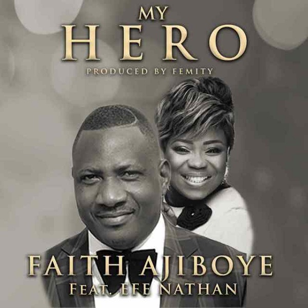 Faith Ajiboye My Hero