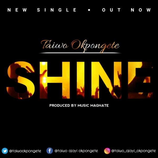 Taiwo Okpongete Shine