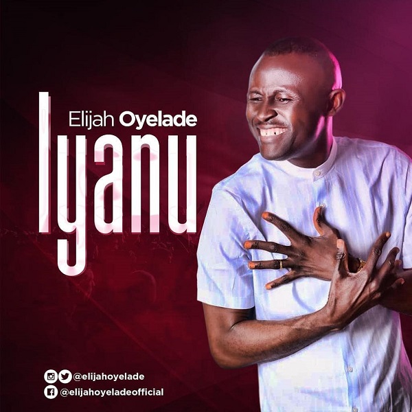 Elijah Oyelade Iyanu