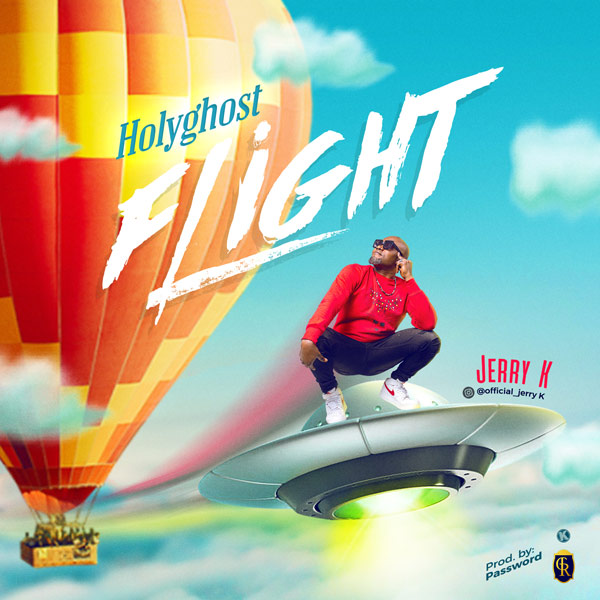 Jerry K Holy Ghost Flight