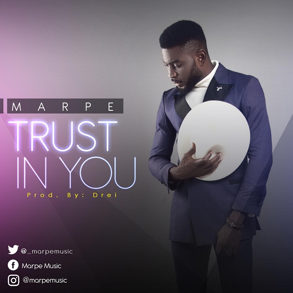 Marpe Trust In You