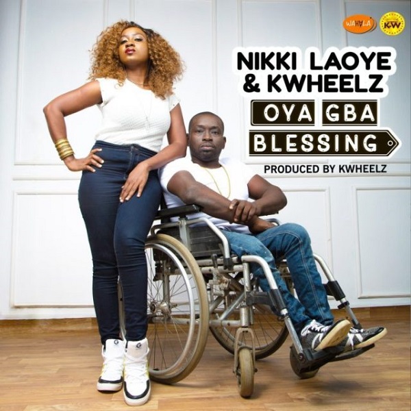 Nikki Laoye Oya Gba Blessing