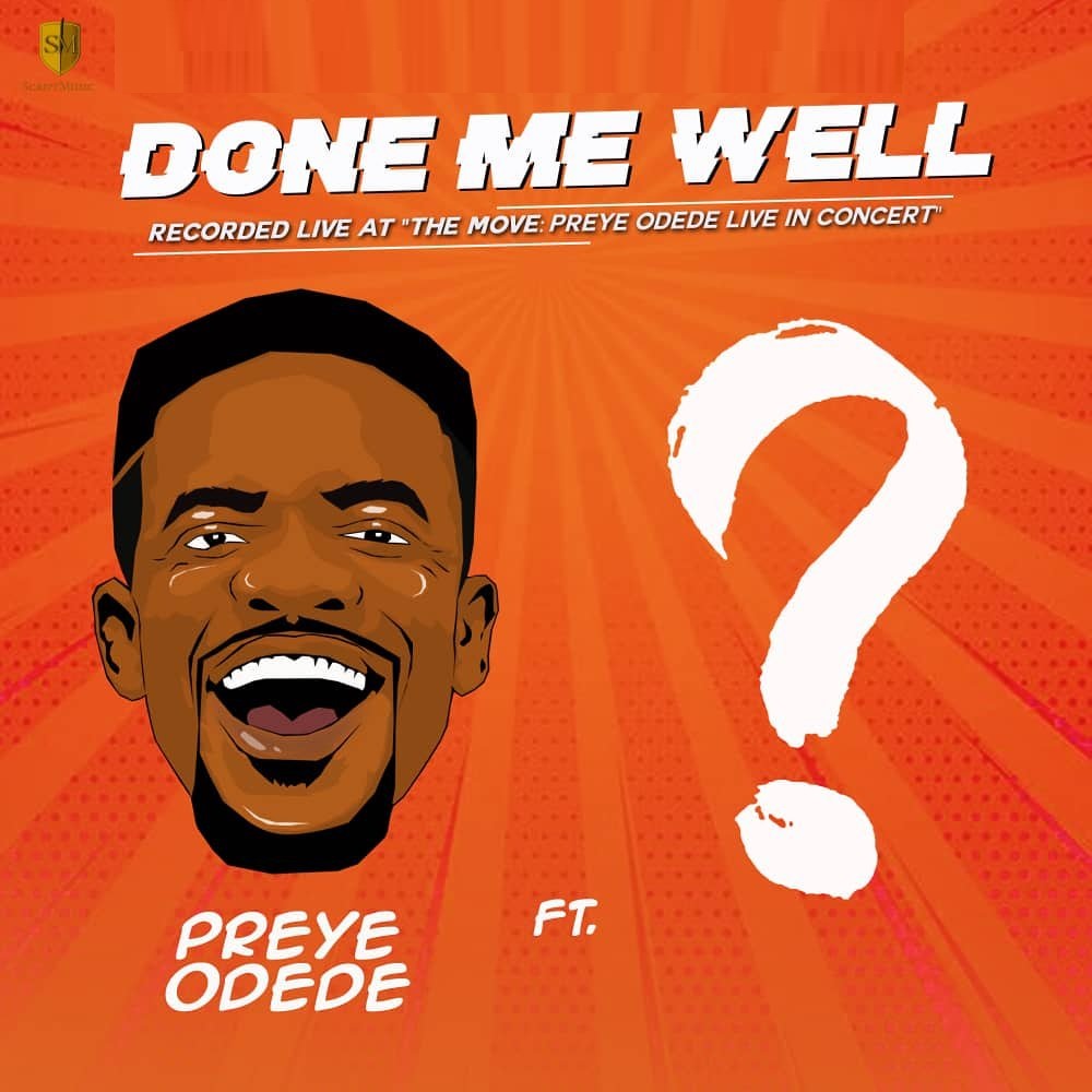 Preye Odede Done Me Well Artwork