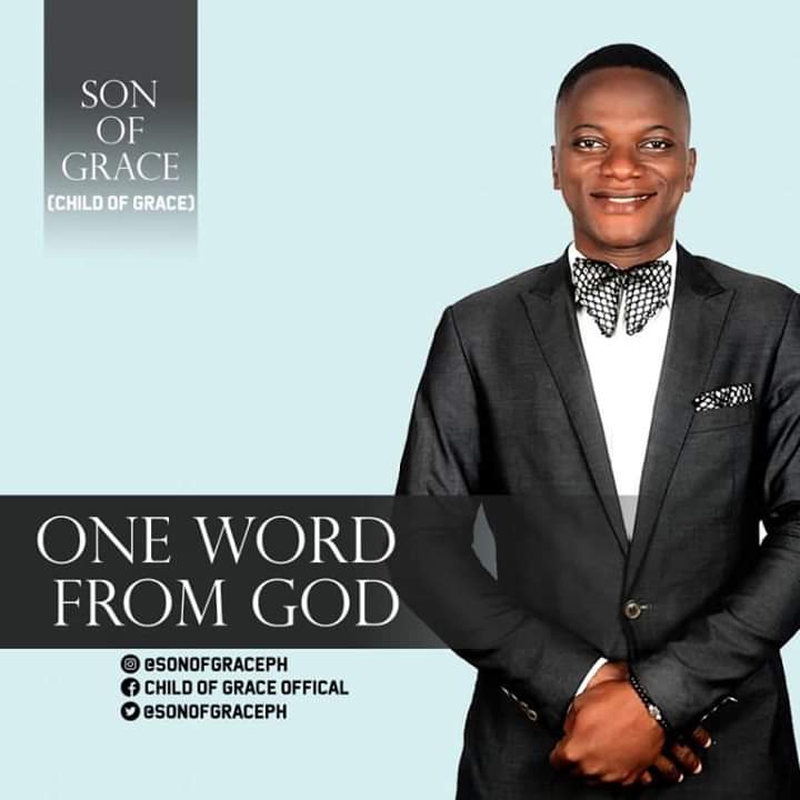 Son Of Grace – One Word From God