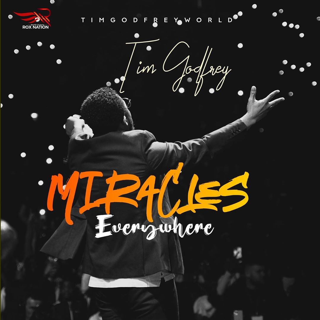 Tim Godfrey Miracles Everywhere