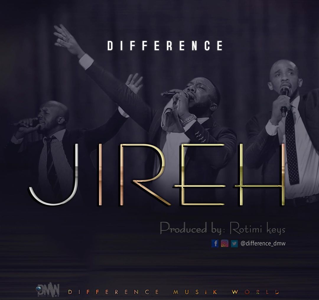 Difference Jireh