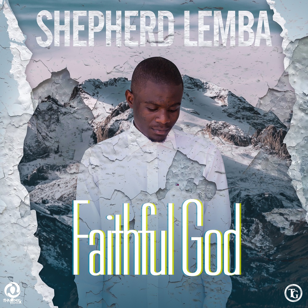 Shepherd Lemba Faithful God