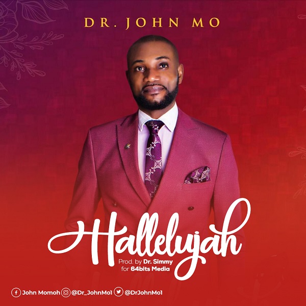 Dr. John Mo – Hallelujah
