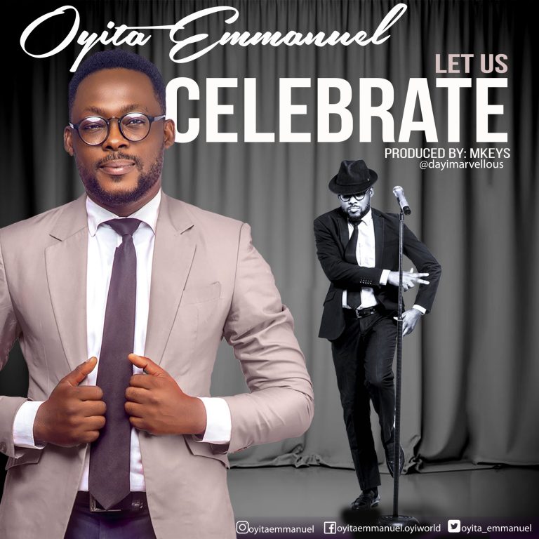 Oyita Emmanuel – Let Us Celebrate