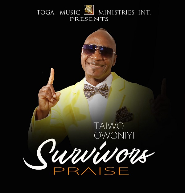 Taiwo Owoniyi – Survivors Praise