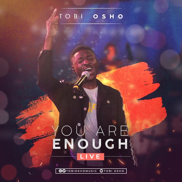 Tobi Osho – You Are Enough