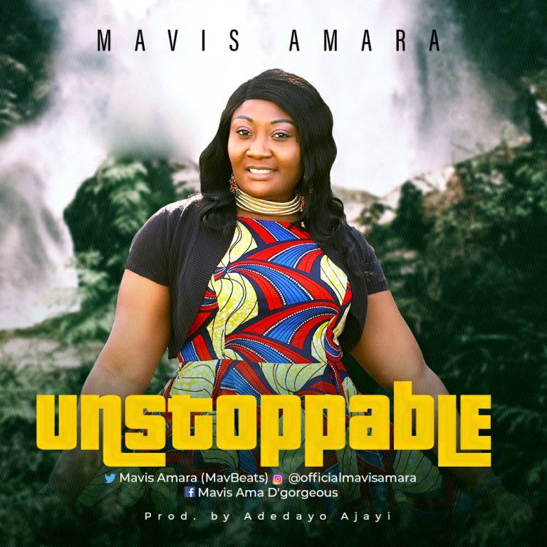 Mavis Amara – Unstoppable