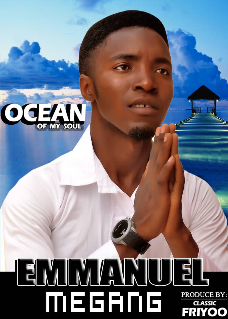 Emmanuel Megang Ocean Of My Soul video