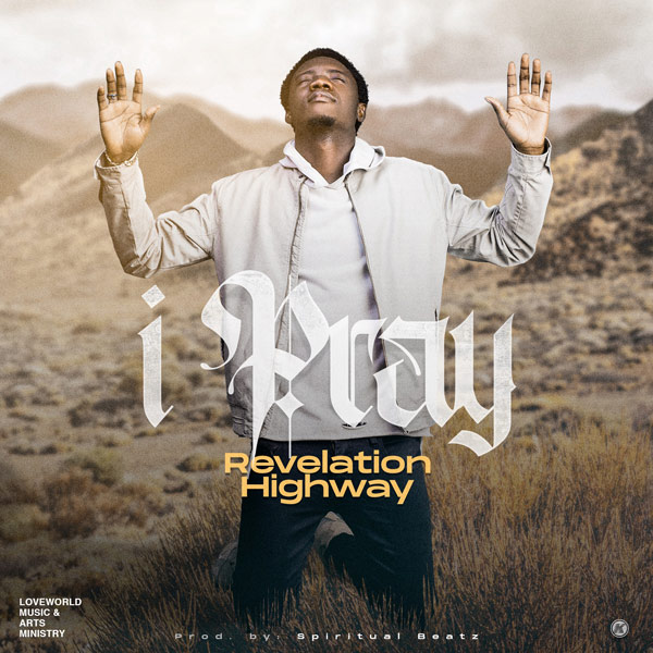 Revelation Highway I Pray