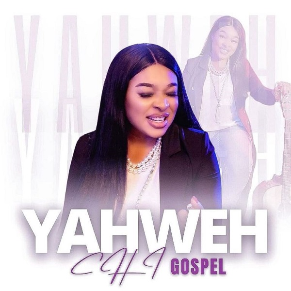 Chi-Gospel Yahweh