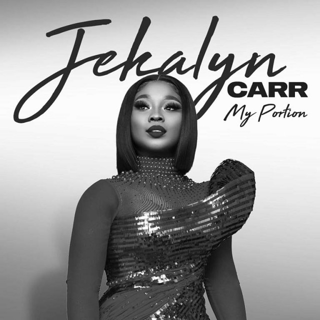 Jekalyn Carr My Portion