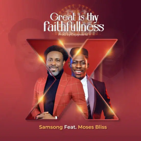 Samsong Great Is Your Faithfulness