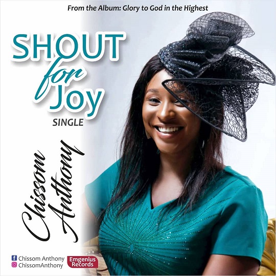 Chissom Anthony Shout For Joy