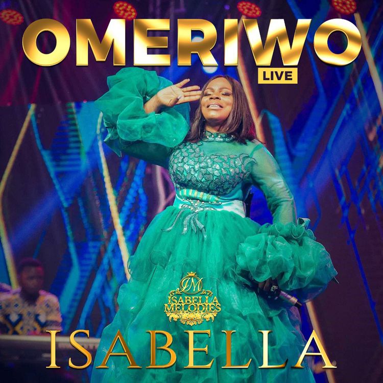 Isabella Melodies Omeriwo