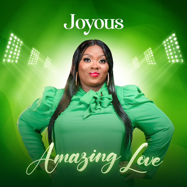 Joyous Amazing Love