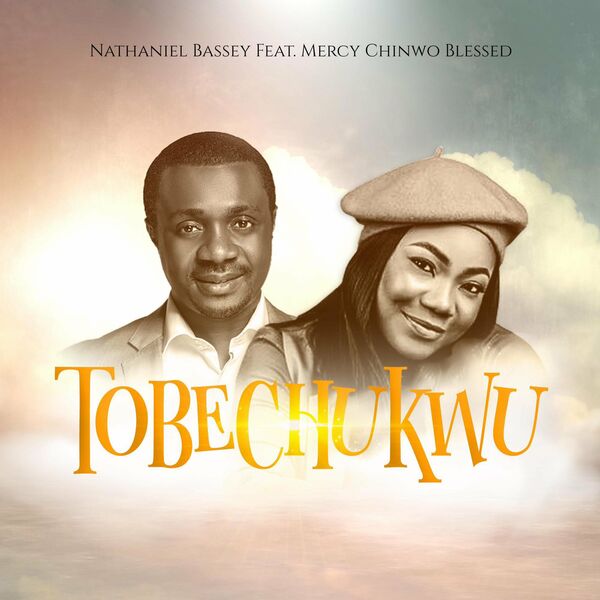 Nathaniel Bassey TOBECHUKWU