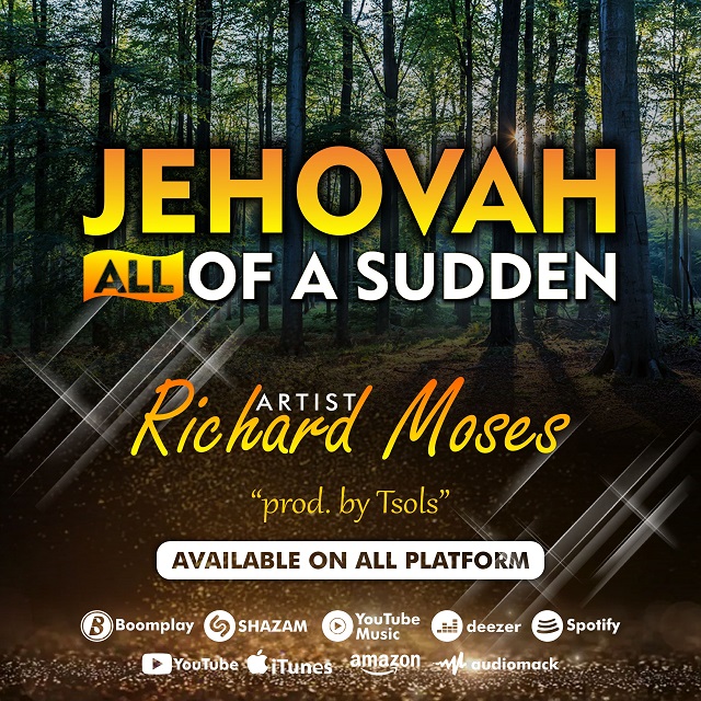 Richard Moses Jehovah All Of A Sudden