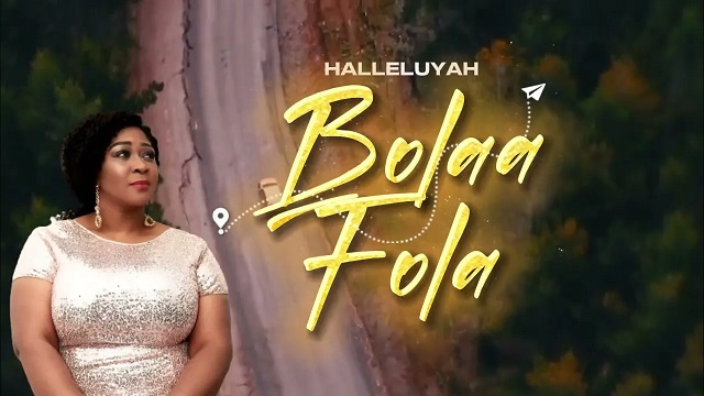 Bolaa Fola Halleluyah