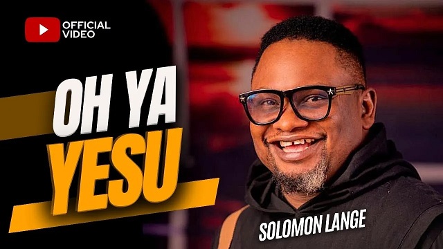 Solomon Lange OH YA YESU