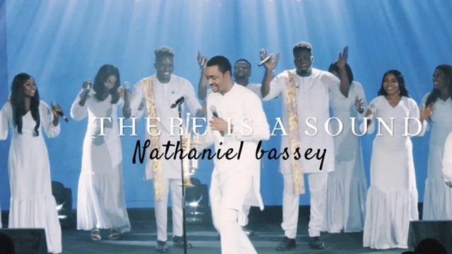 Nathaniel Bassey There Is A Sound