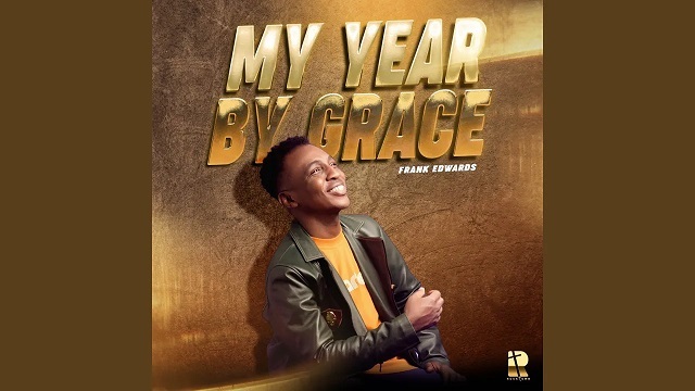 Frank Edwards My Year By Grace