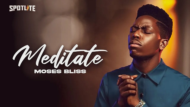Moses Bliss Meditate